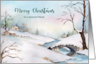For Friend on Christmas Snowy Bridge Winter Landscape Painting card