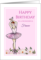 For Fiancee on Birthday Ballerina with Pink Dress Illustration card