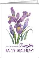 For Daughter on Birthday Purple Irises Floral Illustration card