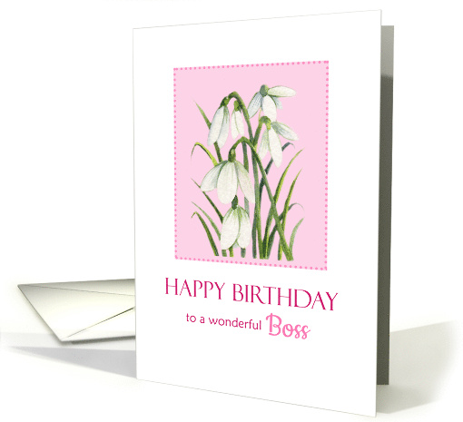 For Boss on Birthday Watercolor Snowdrops Bloom Painting card