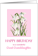 For Great Granddaughter on Birthday Watercolor Snowdrops Painting card
