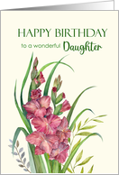 For Daughter on Birthday Watercolor Peachy Gladioli Painting card
