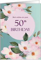 For 50th Birthday Watercolor Pink Roses Botanical Flower Painting card