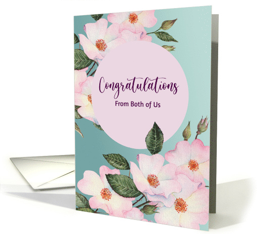 Congratulations From Both of Us Pink Roses Botanical Illustration card