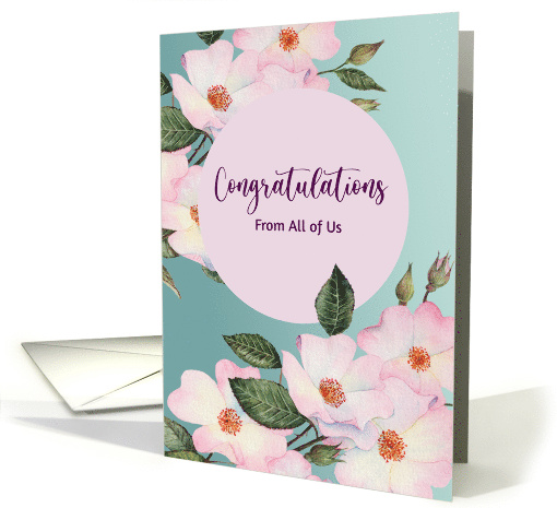 Congratulations From All of Us Pink Roses Botanical Illustration card