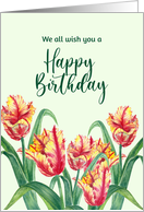 From All of Us on Birthday Watercolor Yellow Parrot Tulips Painting card