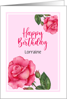 For Lorraine on Birthday Watercolor Pink Rose Botanical Illustration card