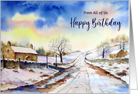 From All of Us on Birthday Wintery Lane Watercolor Landscape Painting card