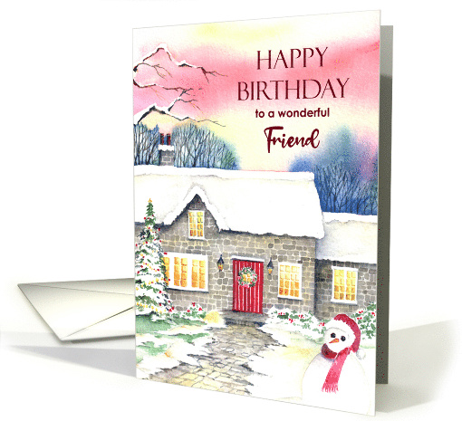 For Friend on Birthday Snowy Cottage Watercolor Painting card