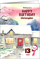 For Christopher on 13th Birthday Custom Snowy Cottage Painting card
