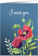 I Miss You Red Poppies Watercolor Botanical Flower Painting card