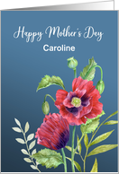For Caroline on Mothers Day Custom Red Poppies Watercolor Painting card