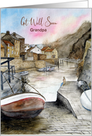 For Grandpa Get Well Soon Staithes England Watercolour Painting card