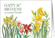 For Daughter on 16th Birthday Spring Flowers Watercolor Painting card