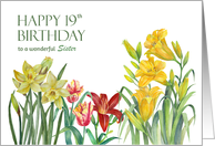 For Sister on 19th Birthday Spring Flowers Watercolor Painting card