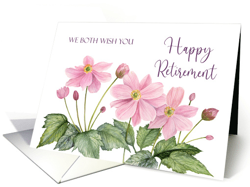 From Both of Us on Retirement Watercolor Japanese Anemone... (1844746)