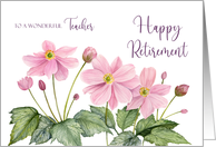 For Teacher on Retirement Watercolor Pink Japanese Anemone Painting card