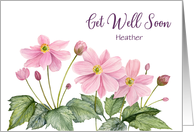 For Heather Get Well Soon Custom Watercolor Japanese Anemone Painting card
