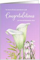 For Son and Daughter in Law Wedding White Calla Lilies Snowdrops card