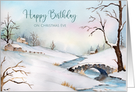 Happy Birthday on Christmas Eve Snowy Bridge Winter Scene card