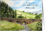 For Brother in Law on 65th Birthday Custom Scawgill Bridge Cumbria card