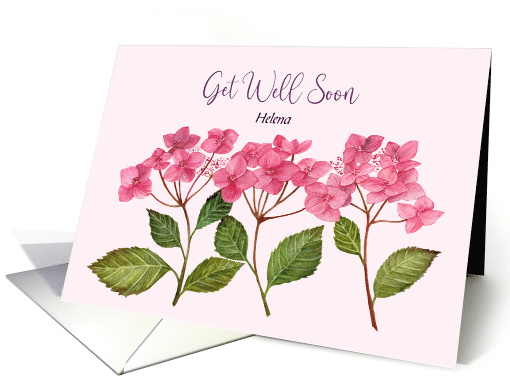 For Helena Get Well Soon Custom Hydrangea Watercolor Painting card