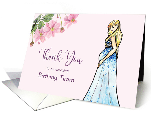 Thank You for Birthing Team Lady in Maternity Blue Dress card