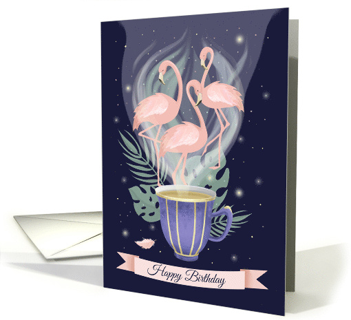 Happy Birthday Pink Flamingo and Beautiful Teacup card (1722872)