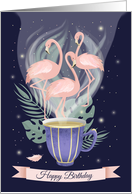 Happy Birthday Pink Flamingo and Beautiful Teacup card