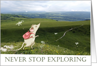 Never Stop Exploring Cute Mouse Encourage Card