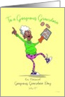 Gorgeous Grandma Day July 23 Senior Black Lady Dancing Baking Cookies card