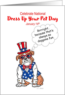 National Dress Up Your Pet Day January 14th American Bulldog card