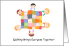 Quilting Brings Everyone Together Quilting Circle Invitation card