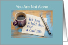 You Are Not Alone Suicide Prevention Support and Encouragement card