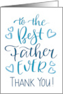 Best Father Ever Thank You Typography in Blue Tone card