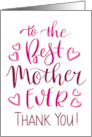 Best Mother Ever Thank You Typography in Pink Tones card