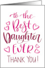 Best Daughter Ever Thank You Typography in Pink Tones card