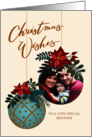 Custom Photo Christmas Wishes for Brother with Hanging Ornament card
