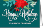 Customizable Happy Holidays to Grandson with Poinsettias and Berries card