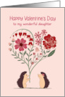 Daughter for Valentine’s Day with Hedgehogs and Heart Shaped Flowers card