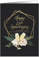 Step Daughter and Husband Happy 22nd Anniversary with Wine Glasses card