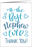 Best Nephew Ever Thank You Typography in Blue Tone card