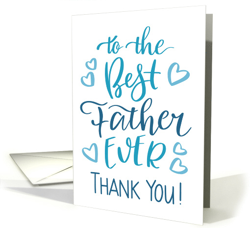 Best Father Ever Thank You Typography in Blue Tone card (1743372)