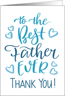Best Father Ever Thank You Typography in Blue Tone card