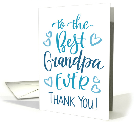 Best Grandpa Ever Thank You Typography in Blue Tone card (1743374)