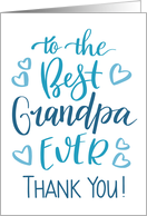 Best Grandpa Ever Thank You Typography in Blue Tone card