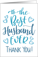 Best Husband Ever Thank You Typography in Blue Tone card