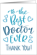 Best Doctor Ever Thank You Typography in Blue Tone card