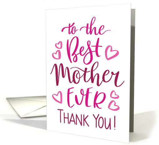 Best Mother Ever Thank You Typography in Pink Tones card (1743392)