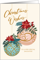 Christmas Wishes to Daughter with Hanging Bauble Ornaments card